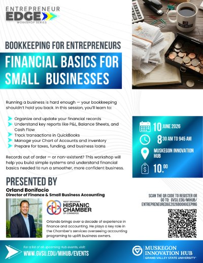 Entrepreneur Edge Workshop: Bookkeeping For Entrepreneurs - Financial Basics For Small Businesses